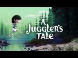 A Juggler's Tale launch trailer tn