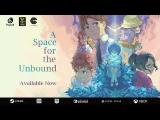 A Space for the Unbound - Now Available for PC and Consoles! tn