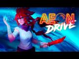 Aeon Drive - Launch Trailer tn