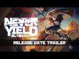 Aerial_Knight's Never Yield - Release Date Trailer tn