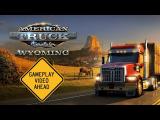 American Truck Simulator: Wyoming DLC - Gameplay Video #2 tn