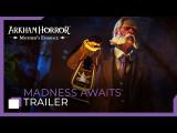 Arkham Horror: Mother’s Embrace – Madness Awaits Trailer tn