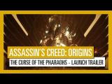 Assassin’s Creed Origins: The Curse of the Pharaohs - Launch Trailer tn