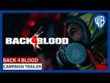 Back 4 Blood - Campaign Trailer tn