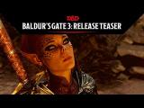 Baldur's Gate 3 - Release Teaser tn