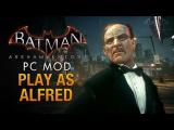 Batman: Arkham Knight - Play as Alfred (Be the Butler) tn