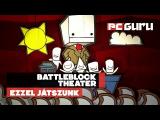 BattleBlock Theater - Ezzel játszunk  tn