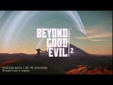 Beyond Good and Evil 2 Pre-Alpha footage - Live Stream tn