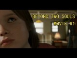 Beyond: Two Souls - A film, 1. rész tn