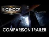 BioShock: The Collection Remastered Comparison Trailer tn