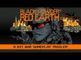 Black Powder Red Earth Gameplay Trailer tn