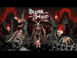Bleak Sword DX - Official Release Date Trailer tn