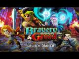 Bravery and Greed | Launch Trailer tn