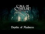 Call Of Cthulhu - Depths of Madness Trailer tn