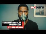 Christopher Nolan munkásságáról ► Filmajánló - Kötetlenül tn