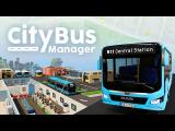 City Bus Manager | Official Release Trailer tn