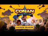 Conan Chop Chop - Launch Trailer tn