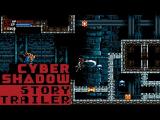 Cyber Shadow Story Trailer tn