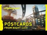 Cyberpunk 2077 — Postcards from Night City tn
