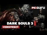 Dark Souls 3 - Teszt tn