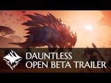Dauntless - Open Beta Trailer tn