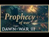 Dawn of War III - Prophecy of War tn