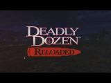 Deadly Dozen Reloaded Launch Trailer tn