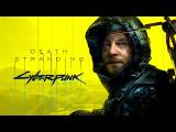 DEATH STRANDING PC x Cyberpunk 2077 Trailer tn
