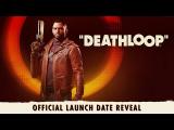 DEATHLOOP – Official Launch Date Reveal tn