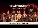 DEATHLOOP – Official Story Trailer: Down the Rabbit Hole tn