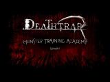Deathtrap - Monster Training Academy, Episode I tn