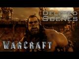 Deleted Scenes from Warcraft Full Bonus Feature tn