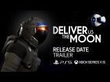 Deliver Us the Moon - Next-Gen Release Date Trailer tn
