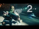 Destiny 2 - Official Launch Trailer tn