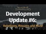 Development Update #6: Rebellions, Missions and More! tn