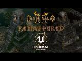 Diablo 2 Remastered - Kurast Docks / Unreal Engine tn
