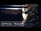 Disintegration - Story Trailer tn