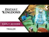 Distant Kingdoms | Early Access Trailer tn