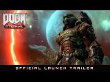 DOOM Eternal – Official Launch Trailer tn