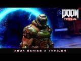 DOOM Eternal: Xbox Series X Trailer - Available Now tn
