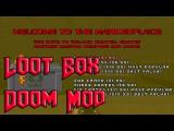 Doom - Loot Box Mod... :) tn