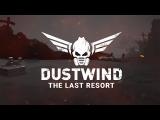 Dustwind - The Last Resort | Console Gameplay Teaser | PS4, PS5, Xbox One, Xbox Series X|S tn