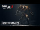 Dying Light 2 Stay Human - Monsters Gameplay Trailer tn