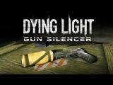 Dying Light Content Drop #2 - Gun Silencer tn