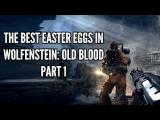 Easter Eggs In Wolfenstein: The Old Blood - Part 1 tn