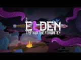 Elden Path of the Forgotten Release Announcement Trailer tn