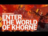 Enter the World of Khorne | Total War: WARHAMMER 3 tn