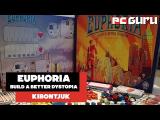 Építs disztópiát! ► Euphoria: Build a Better Dystopia - Kibontjuk tn