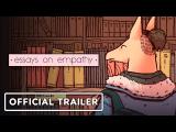 Essays on Empathy - Official Launch Trailer tn