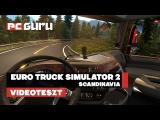 Euro Truck Simulator 2: Scandinavia - Teszt tn